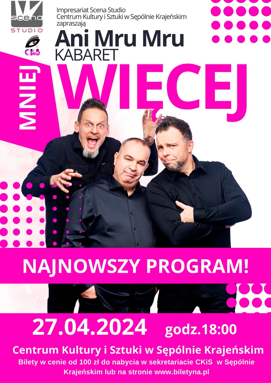 Kabaret Ani Mru Mru w Sępólnie Krajeńskim - Punkt Informacji